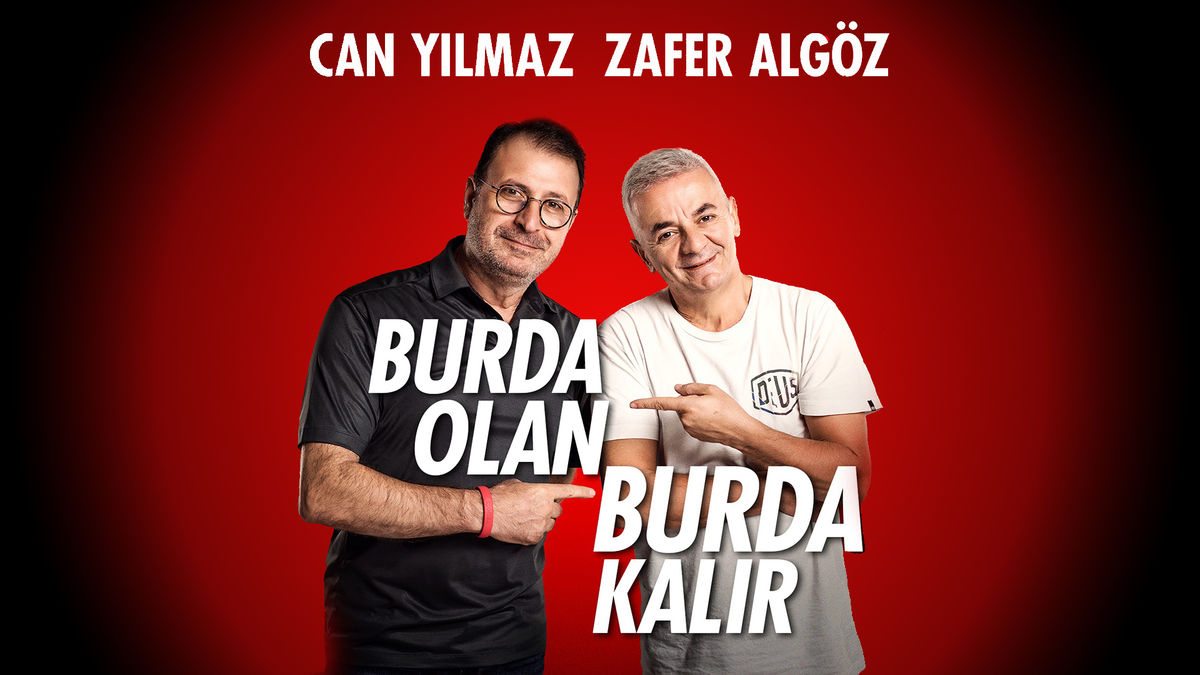 Can Yılmaz & Zafer Algöz ile “Burda Olan Burda Kalır”